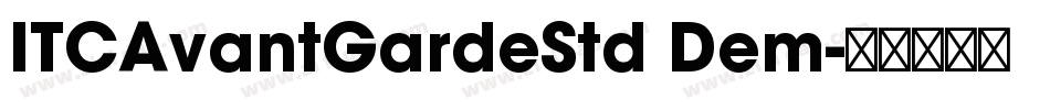 ITCAvantGardeStd Dem字体转换
